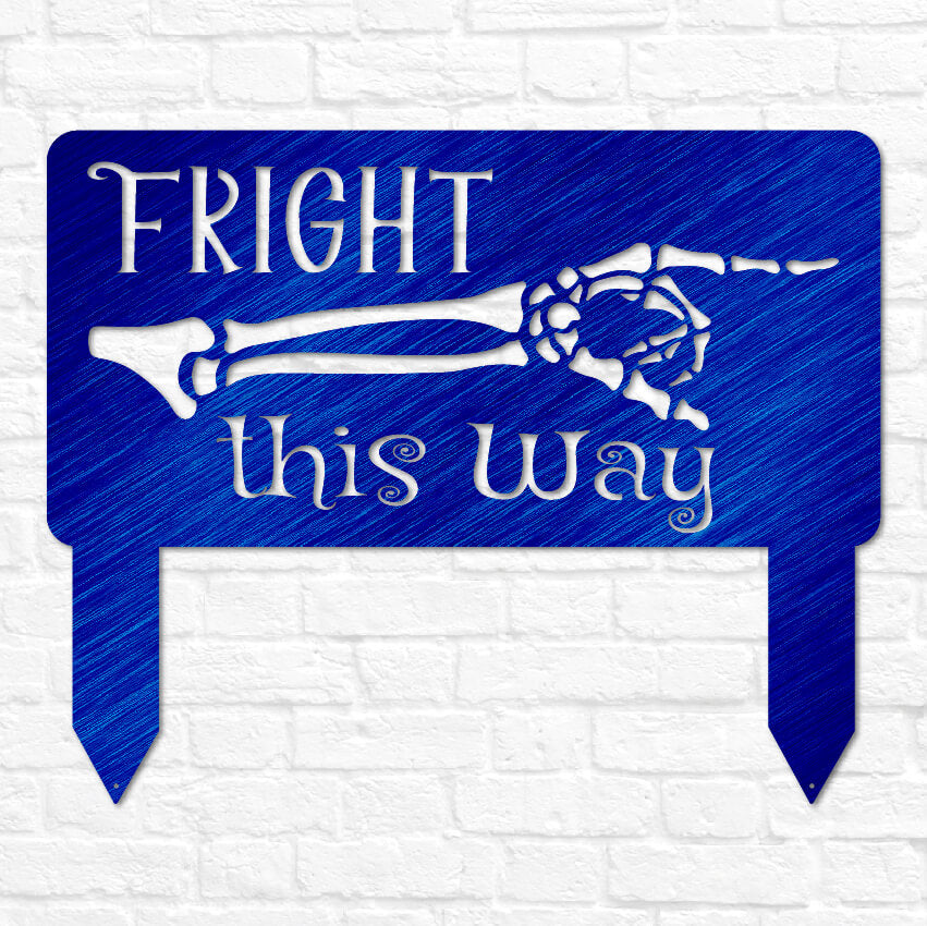 Fright This Way Yard Sign